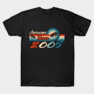 Awesome Since 2005 born for Legend  Birthday Gift T-Shirt